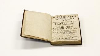 Szentiványi Márton: Dissertatio Paralipomenica Rerum Memorabilium Hungariae... Nagyszombat, 1699